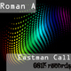 Roman A Eastman Call Ep