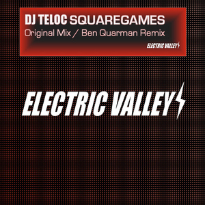 Dj Teloc - Squaregames (Electric Valley)