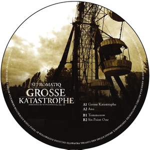 Sepromatiq - Grosse Katastrophe (Animasola Records)