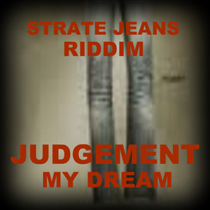 Judgement - My Dream (Rocland Records Inc)