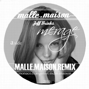 Malle.Maison - Merage Rmx (Malle Maison)