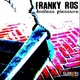 Franky Ros Endless Pleasure