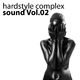 Various Artists Hardstyle Complex Vol.02 Various Artists Hardstyle Complex Vol.02