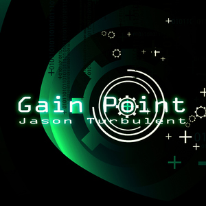 Jason Turbulent - Gain Point (Turbulentrax)