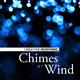 Creative Response Chimes of Wind
