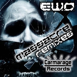 Ewo - Massacre (Carmarage Records) Ewo - Massacre (Carmarage Records)