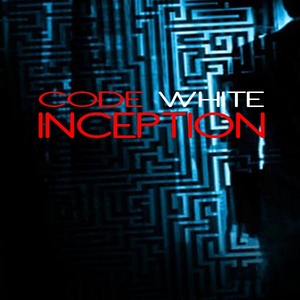 Code White - Inception (Clone 2.1 Records) Code White - Inception (Clone 2.1 Records)