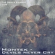 Montek - Devils Never Cry