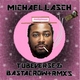 Michael Lasch Tubeverse & Bastacrow