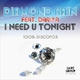 Diamond Rain Feat. Dariya I Need U Tonight 