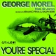 George Morel You're Special