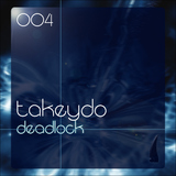 Deadlock by Takeydo mp3 download