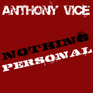 Anthony Vice - Nothing Personal (UDTK Records) Anthony Vice - Nothing Personal (UDTK Records)