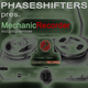 Phaseshifters Mechanic Recorder