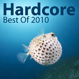 Hardcore - Best of 2010 by Various Artists mp3 download