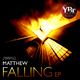 Matthew Falling Ep [Ybr002]