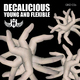 Decalicious Young and Flexible