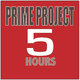 Prime Project 5 Hours