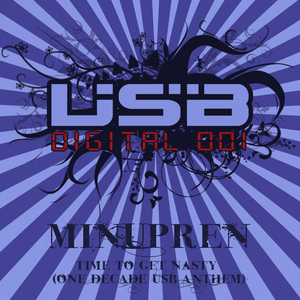 Minupren - Time To Get Nasty (One Decade U S B Anthem) (U S B Digital)