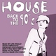 Various House Back to the 90&acute;s