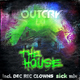 Outcry The House