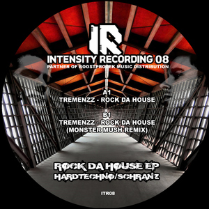 Tremenzz - Rock Da House (Intensity) Tremenzz - Rock Da House (Intensity)