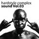 Various Artists Hardstyle Complex Vol.03 Various Artists Hardstyle Complex Vol.03