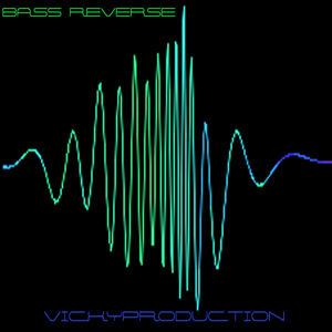 Vickyproduction - Bass Reverse (Upl)