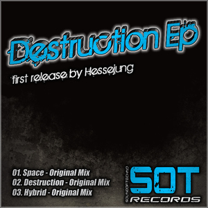 De Hessejung - Destruction Ep (Sound of Techno Records)