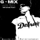 G-Mix Es Ist