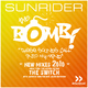 Sunrider The Bomb (These Sounds Fall Into My Mind) 2010 Sunrider The Bomb (These Sounds Fall Into My Mind) 2010
