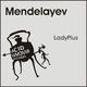 Mendelayev Ladyplus