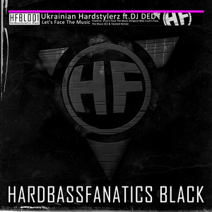 Ukrainian Hardstylers Feat. Dj Ded - Hardbassfanatics Black 001 (Hardbassfanatics Records Digital) Ukrainian Hardstylers Feat. Dj Ded - Hardbassfanatics Black 001 (Hardbassfanatics Records Digital)