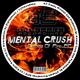 Mental Crush Clouds of Fire Ep
