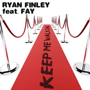 Ryan Finley Feat. Fay - Keep Me Walking (Moproduction)