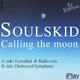 Soulskid Calling the Moon (Ep Edition)