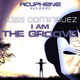 Joss Dominguez I Am the Groove Joss Dominguez I Am the Groove