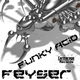 Feyser Funky Acid Feyser Funky Acid