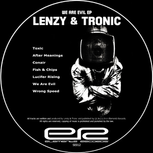 Lenzy vs Tronic - We Are Evil Ep (Elementz Records)