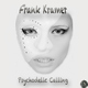 Frank Kramer Psychodelic Calling Frank Kramer Psychodelic Calling