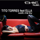 Tito Torres Feat Ella Walk Me By