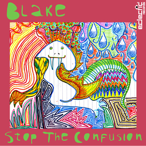 Blake - Stop The Confusion (Eclectic Records)