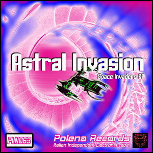 Astral Invasion - Space Invaders (Polena Records)