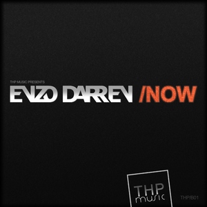 Enzo Darren - Now (Spread The Music) (Thp Music)