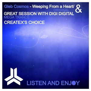 Gleb Cosmos - Weeping From A Heart (Digi Digital Recordings)
