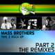 The Mass Brothers Time2Rock - The Remixes Part 2