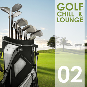 Various Artists - Golf Chill & Lounge Vol.02 (Salon Lounge Recordings)