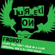 Frobot Stuff You Dont Hear In The Club