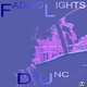 Dj Unc Fading Lights