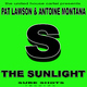 Pat Lawson & Antoine Montana The Sunlight